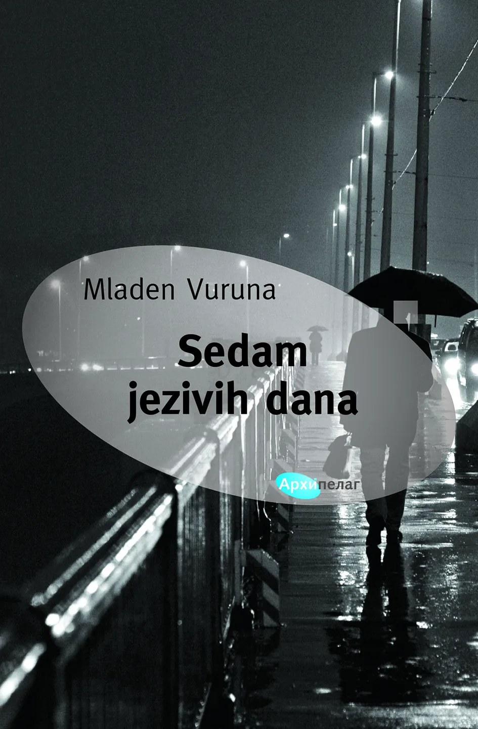 Mladen Vuruna Sedam jezivih dana