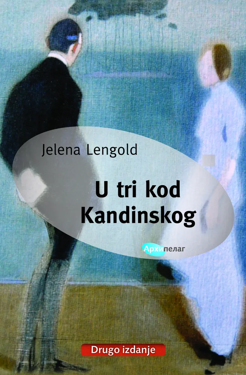 Jelena Lengold U tri kod Kandinskog 2 izdanje