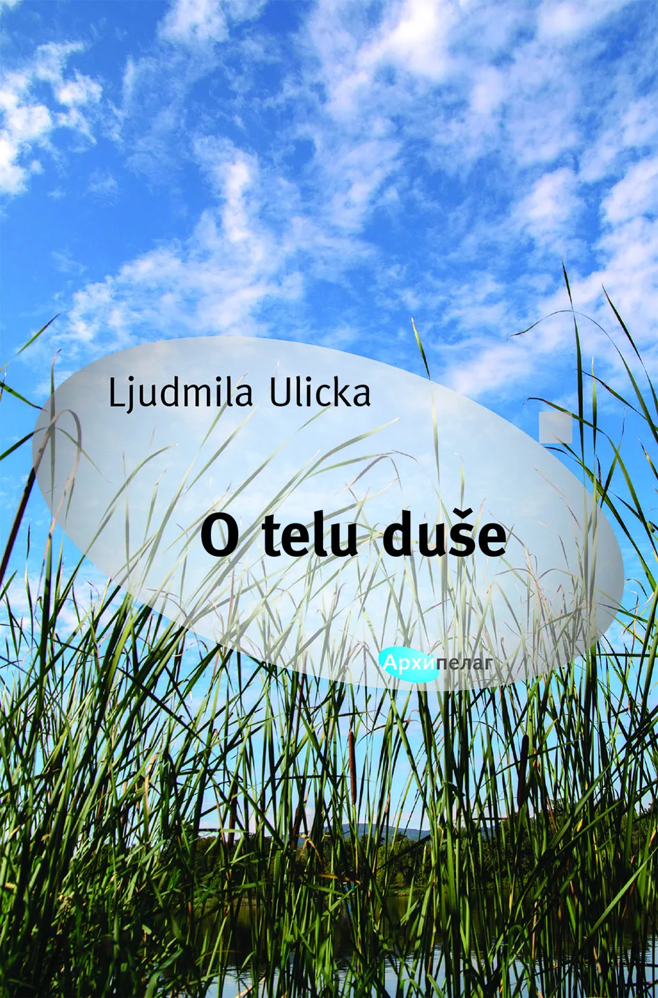 Ljudmila Ulicka O telu duse