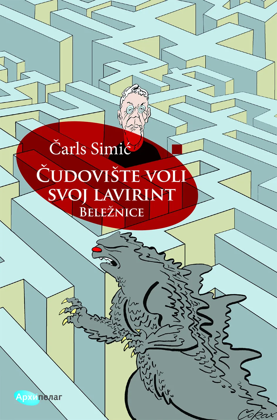 Carls Simic Cudoviste voli svoj lavirint
